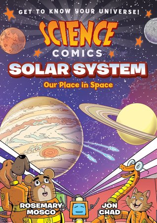 Science Comics: Solar System: Our Place in Space - Paperback
