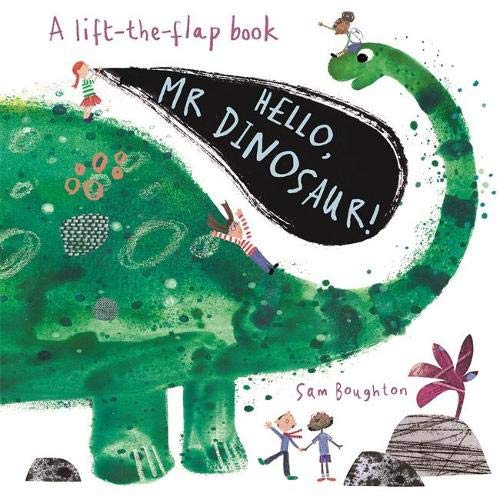 Hello, Mr Dinosaur - Board book