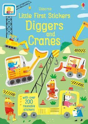 Little First Stickers Diggers and Cranes - Paperback