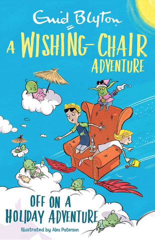 A Wishing-Chair Adventure: Off on a Holiday Adventure - Paperback