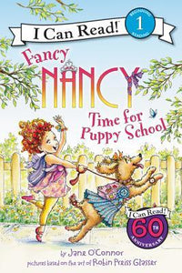I Can Read Level 1 : Fancy Nancy: Time for Puppy School - Paperback