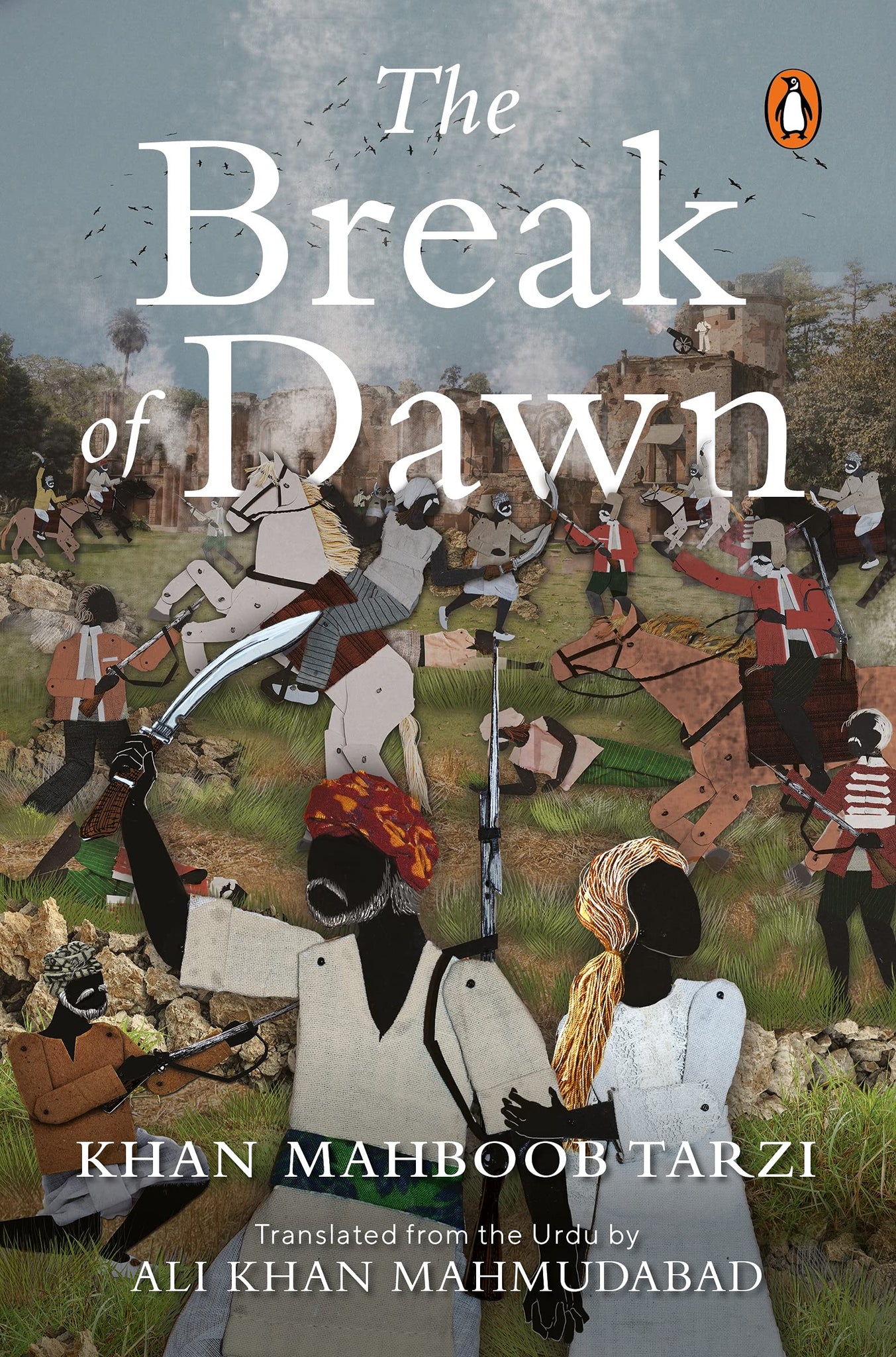 The Break of Dawn (A thrilling page-turner set amidst the 1857 rebellion) - Hardback