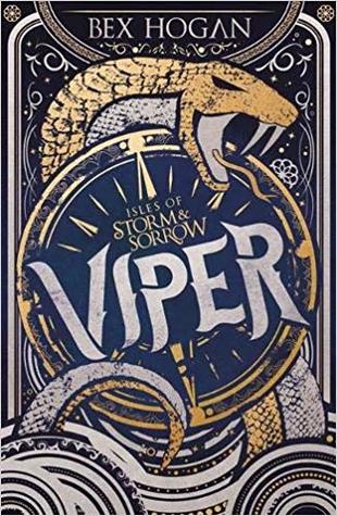 Isles of Storm and Sorrow#1 : Viper - Paperback