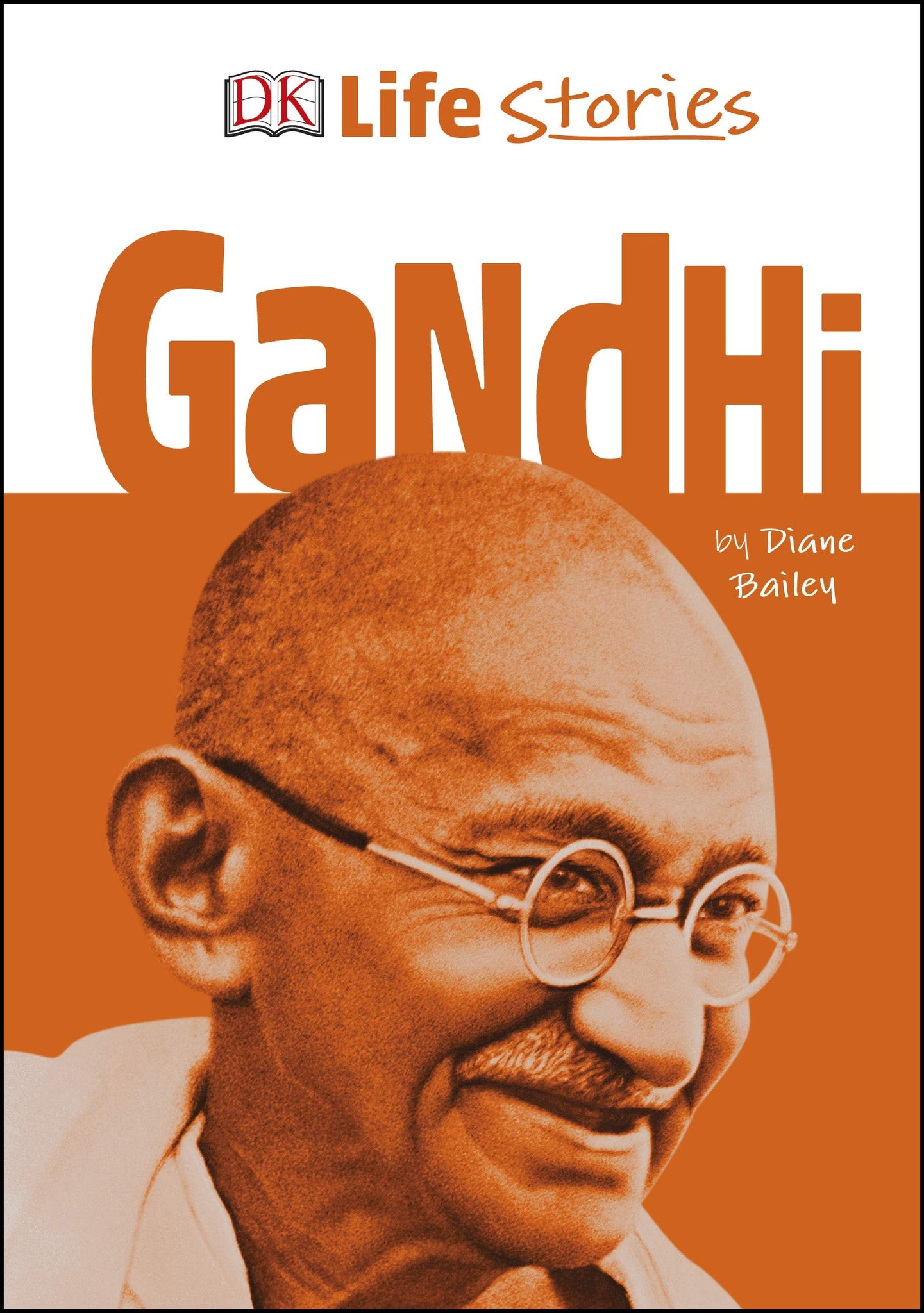 DK Life Stories : Gandhi - Hardback