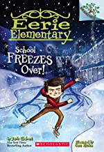 EERIE ELEMENTARY 5 : SCHOOL FREEZES OVER - Kool Skool The Bookstore