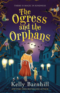 The Ogress and The Orphans - Paperback