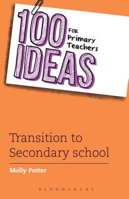 100 IDEAS FOR PRIMARY TEACHER : TRANSITION TO SEC - Kool Skool The Bookstore