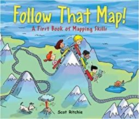 Follow That Map!: A First Book of Mapping Skills - Hardback
