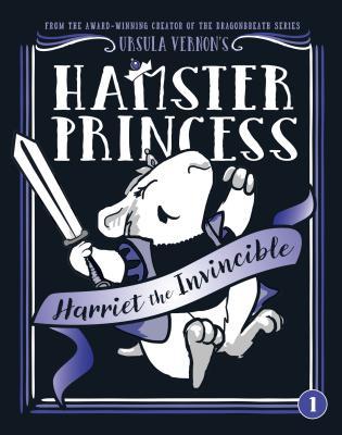 Hamster Princess #1: Harriet the Invincible - Paperback