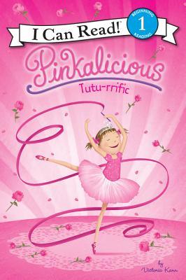 I Can Read Level 1 : Pinkalicious: Tutu-rrific- Paperback
