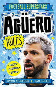 Football Superstars: Agüero Rules - Paperback
