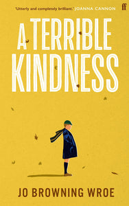 A Terrible Kindness - Paperback
