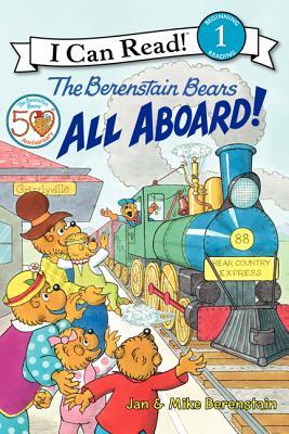 I Can Read Level 1 : The Berenstain Bears All Aboard! - Paperback