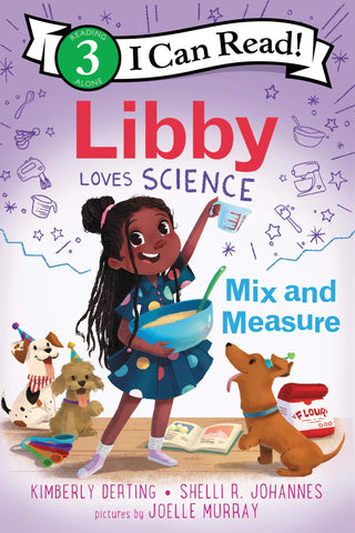 I Can Read Level : 3 - Libby Loves Science: Mix and Measure - Paperback