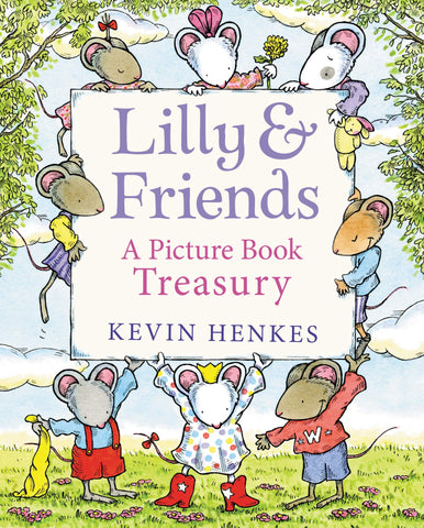 Lilly & Friends: A Picture Book Treasury - Hardback