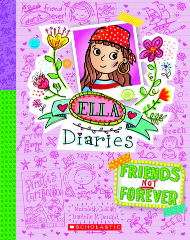 Ella Dairies #7: Friends Not Forever - Paperback