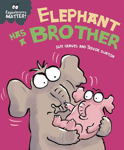 Experience Matters: Elephant Has a Brother - Paperback