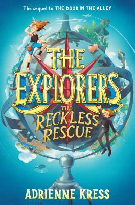 The Explorers #2 : The Reckless Rescue - Kool Skool The Bookstore