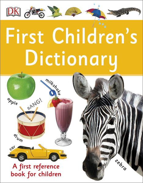 DK : First Children's Dictionary: A First Reference Book for Children - Paperback