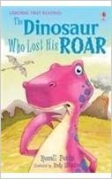 Usborne First Reading Level 3 : The Dinosaur Who Lost His Roar - Kool Skool The Bookstore