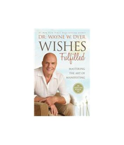 Wishes Fulfilled - Paperback