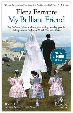 L'amica geniale # 1 : My Brilliant Friend