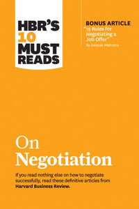 HBR's 10 Must Reads on Negotiation - Paperback