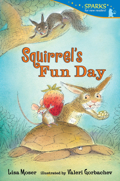 Sparks Readers : Squirrel's Fun Day - Paperback