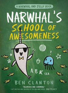 Narwhal and Jelly #6 : Narwal's School Of Awesomeness - Paperback