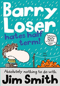 Barry Loser # 7 : Barry Loser Hates Half Term - Paperback