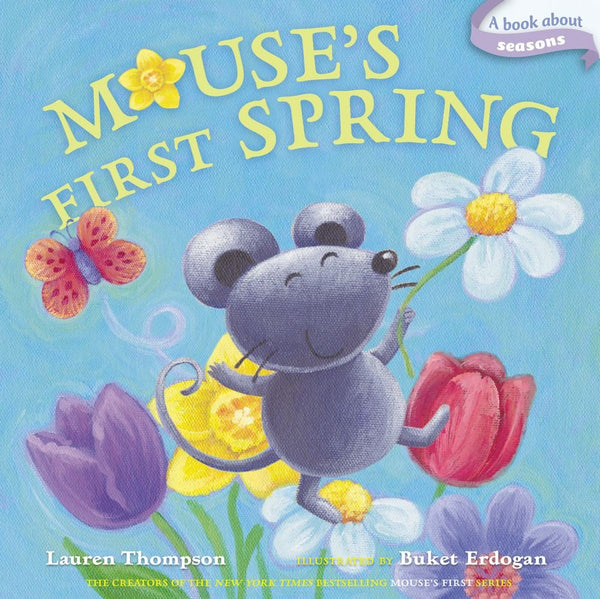 Mouse's Firsts : Mouse's First Spring - Boardbook