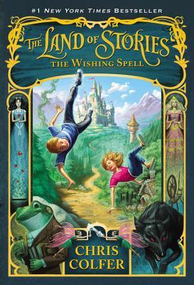 The Land of Stories #1 : The Wishing Spell - Paperback - Kool Skool The Bookstore