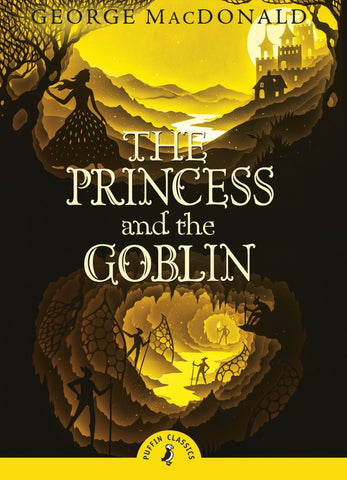 Puffin Classic : The Princess and the Goblin - Paperback