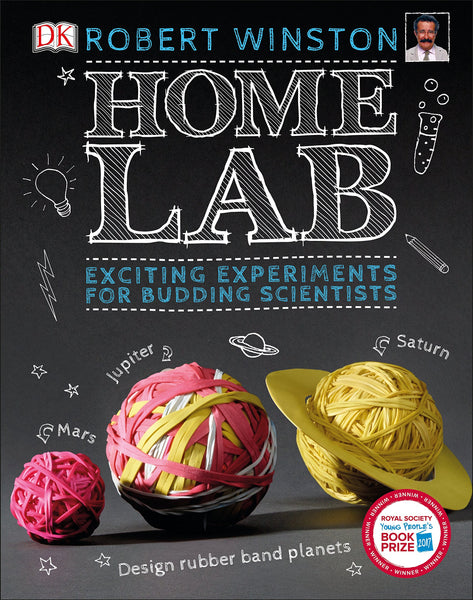 Home Lab : Exciting Experiments for Budding Scientists - Hardback