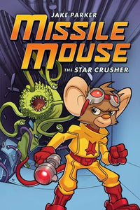 Missile Mouse #1 : The Star Crusher - Kool Skool The Bookstore