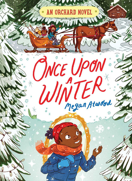 An Orchard Novel #2 : Once Upon a Winter - Hardback