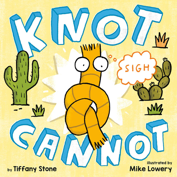 Knot Cannot - Hardback