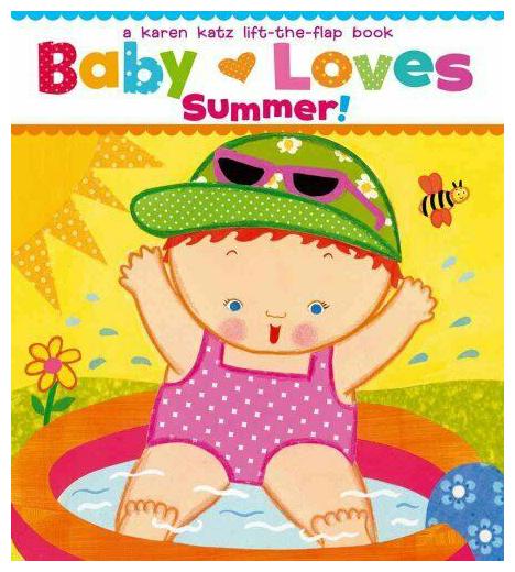 Baby Loves Summer!: A Karen Katz Lift-the-Flap Book - Board Book - Kool Skool The Bookstore