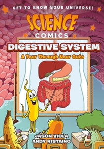 Science Comics : Digestive System - Paperback