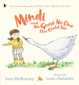 Mindi and the Goose No One Else Could See - Paperback