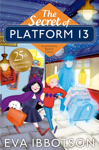 The Secret of Platform 13: 25th Anniversary Illustrated Edition - Paperback