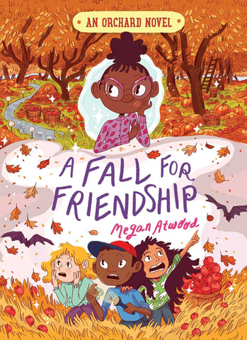 An Orchard Novel #3 : A Fall for Friendship - Hardback
