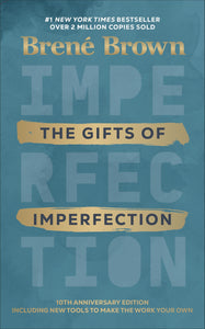 The Gifts of Imperfection - Hardback