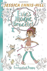 EVIE`S MAGIC BRACELET 2 : THE ENCHANTED PUPPY - Kool Skool The Bookstore