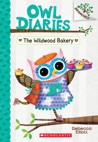 Owl Diaries #7 : The Wildwood Bakery - Paperback