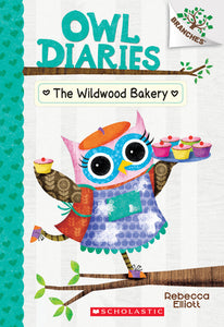 Owl Diaries #7 : The Wildwood Bakery - Paperback