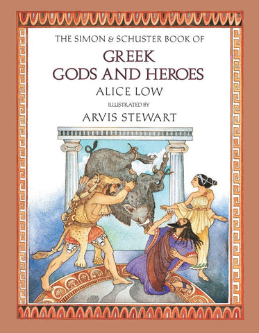 The Simon Schuster Book of Greek Gods and Heroes - Hardback