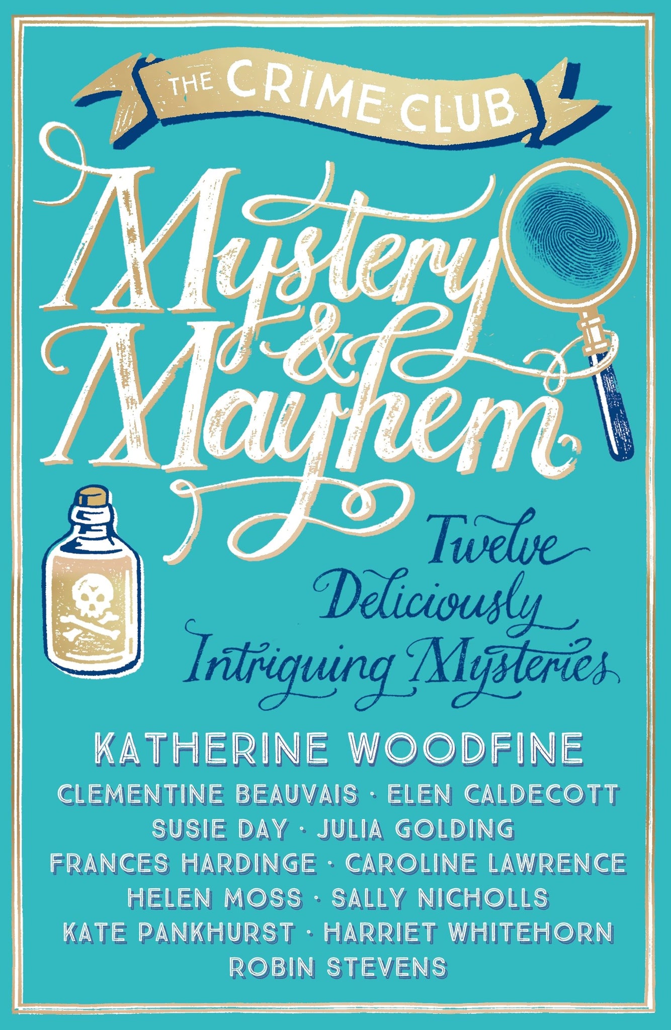 Mystery & Mayhem: Twelve Deliciously Intriguing Mysteries - Paperback