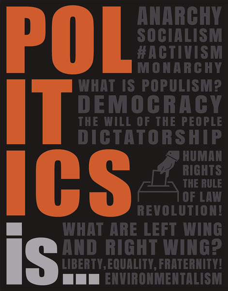 Politics Is... - Paperback