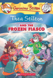 Thea Stilton #25 :  And The Frozen Fiasco - Paperback